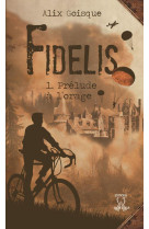 Fidelis - t01 - prelude a l-orage