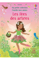 Les fees des arbres - ma petite collection j'habille mes amies - des 3 ans