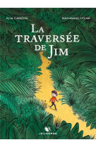 La traversee de jim