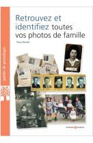 Retrouvez et identifiez toutes vos photos de famille