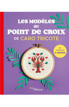 Les modeles au point de croix de caro tricote