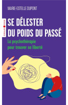 Se délester du poids du passé