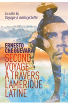 Second voyage a travers l-amerique latine