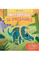 Ma fabrique de dinosaures