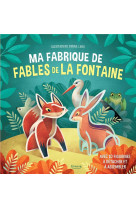 Ma fabrique de fables de la fontaine