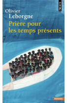 Priere pour les temps presents