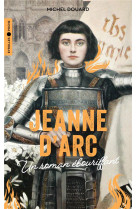 Jeanne d'arc - un roman ebouriffant