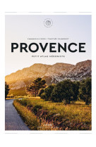 Provence - petit atlas hedoniste