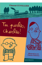 Tu parles, charles !