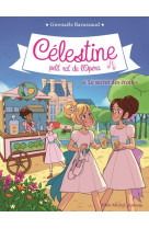 Celestine, petit rat de l-opera - celestine t6 le secret des etoiles