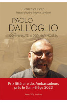 Paolo dall-oglio et la communaute de deir mar moussa