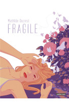 Fragile