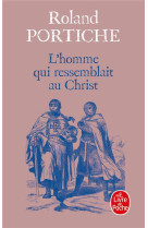 L'homme qui ressemblait au christ