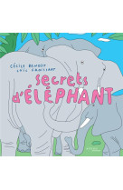 Secrets d'éléphant