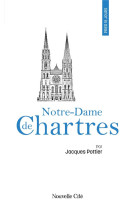 Prier 15 jours avec notre-dame de chartres