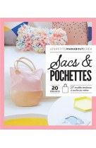 Sacs et pochettes - 20 modeles tendances a coudre soi-meme