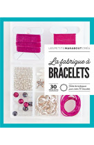 La fabrique a bracelets