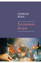 La maison de jeu