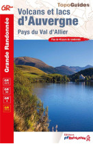 Volcans et lacs d-auvergne - pays du val d-allier