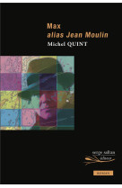 Max alias jean moulin