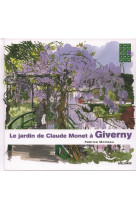 Le jardin de claude monet a giverny