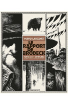 Le rapport de brodeck - tome 2 - l-indicible