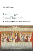 La liturgie dans l-histoire