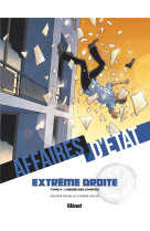 Affaires d'etat - extreme droite - tome 04