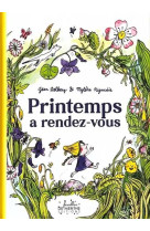 Printemps a rendez-vous