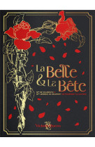 La belle et la bete - edition deluxe illustree