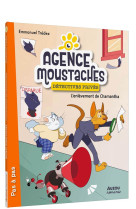 Agence moustaches, detectives prives - tome 2 - l'enlevement de chamantha