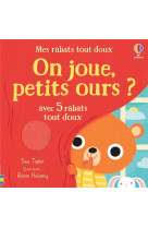 On joue, petits ours ? - mes rabats tout doux - des 6 mois