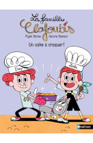 La famille clafoutis : un cake a croquer !