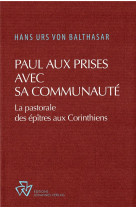 Paul aux prises avec sa communauté