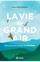 La vie au grand air