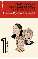 Liberte, egalite, fraternite