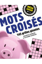 Mega grand - mots croises - 145 grilles geantes