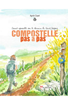 Compostelle pas à pas - carnet aquarellé sur le chemin de sa