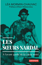 Les soeurs nardal - a l'avant-garde de la cause noire