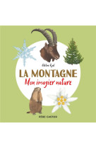 La montagne - mon imagier nature