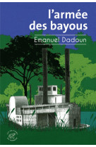 L'armee des bayous