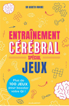 Entrainement cerebral - special jeux