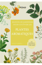 Pour cultiver les plantes aromatiques