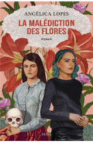 La malediction des flores