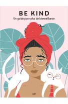 Good vibes - be kind - un guide pour plus de bienveillance