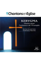 Chantons en eglise - chants pour l'annonce de l'evangile - audio