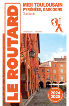 Guide du routard midi toulousain 2024/25