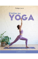 S'initier au yoga