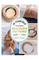 Je fabrique mes propres bracelets tibétains !