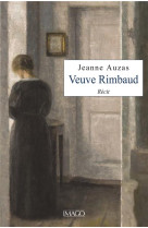 Veuve rimbaud - recit